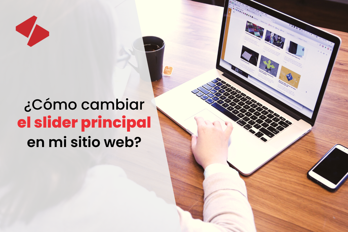 ¿Cómo cambiar la imagen del slider principal?